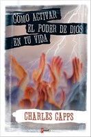 Como Activar El Poder De Dios En Tu Vida 