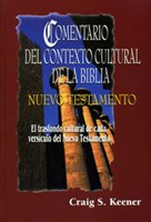 Comentario Del Contexto Cultural De La Biblia (Nuevo Testamento) 