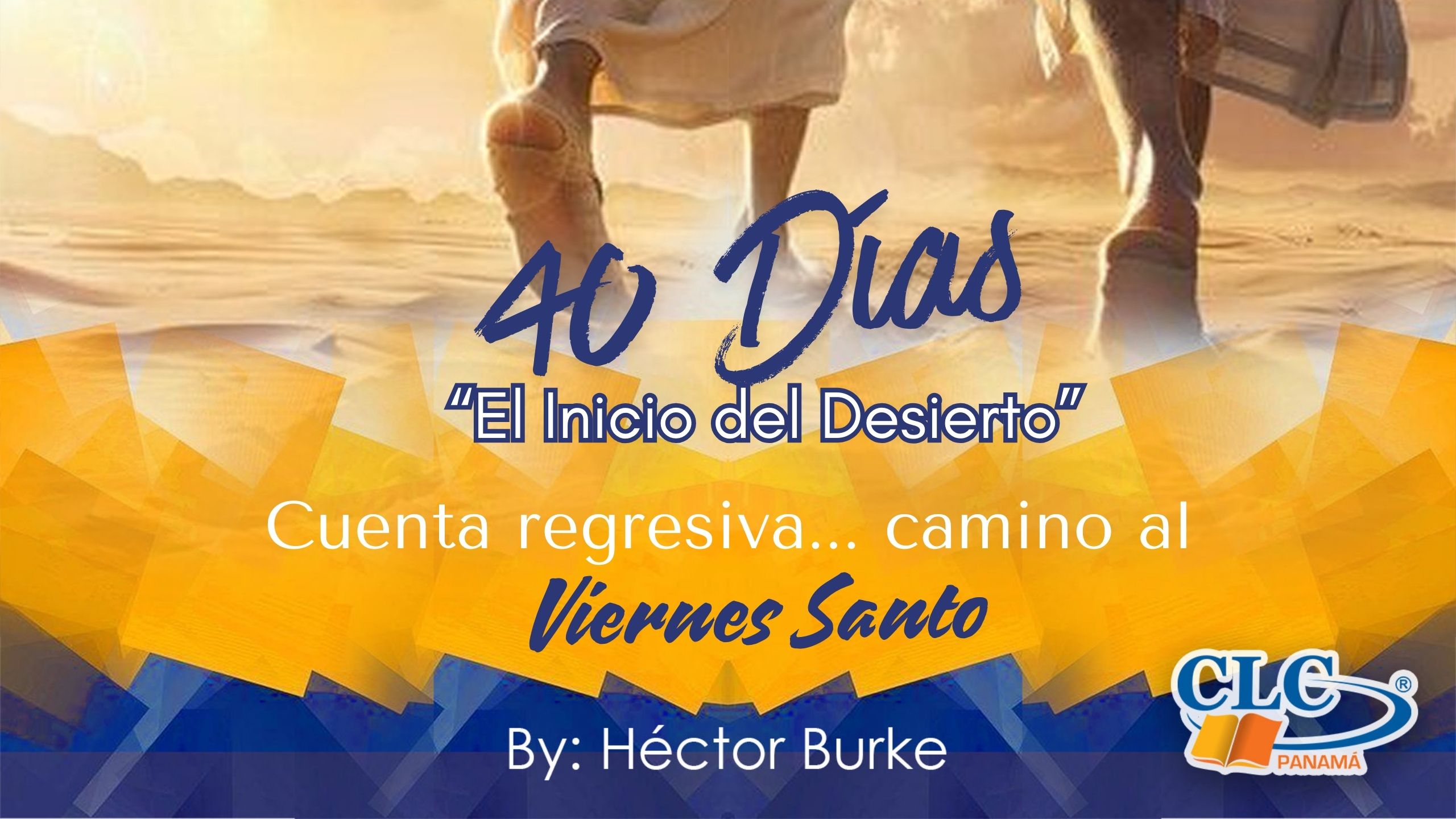 El Plan de los 40 Días - Día #40