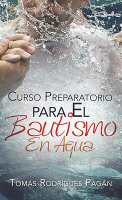 Curso Preparatorio para el Bautismo en Agua