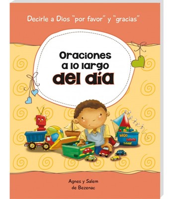 Oraciones a Lo Largo Del Dia (rustica)