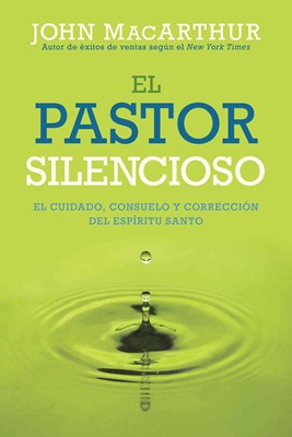 El Pastor Silencioso (Rústica)