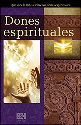 Dones Espirituales (Rústica)