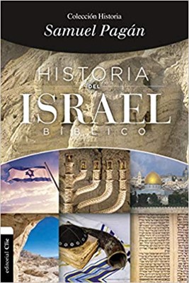 Historia Del Israel Biblico (Tapa Dura)