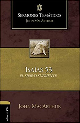 Sermones Temáticos sobre Isaías 53 (Tapa Dura)