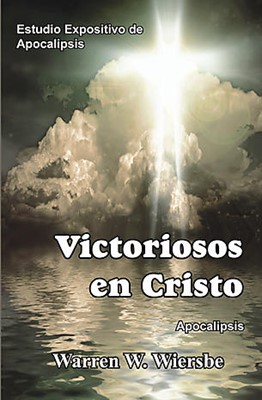 Victoriosos En Cristo-Apocalipsis (Rústica)
