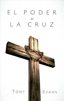 El Poder de la Cruz (Rústica)