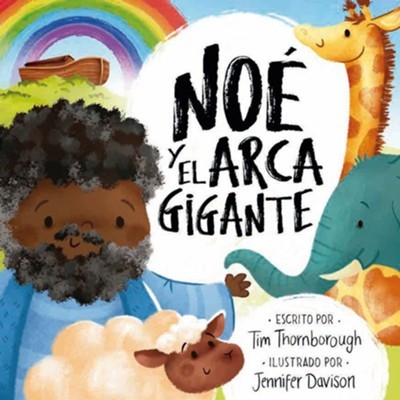 Noé y El Arca Gigante