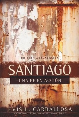 Santiago: Una Fe En Acción