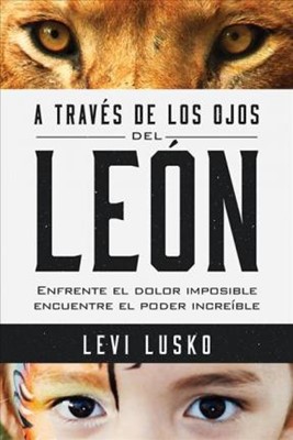 A Través De Los Ojos Del León