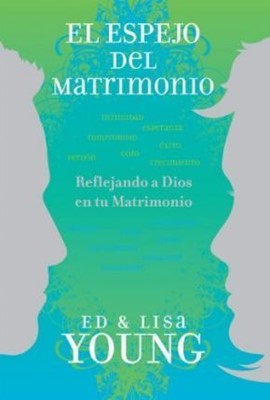 El Espejo Del Matrimonio (rustica)