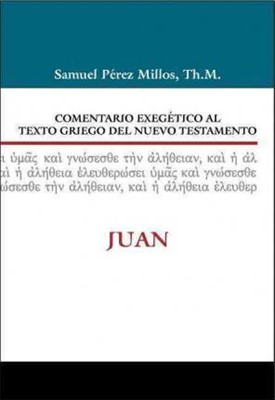 Comentario Exegético al texto griego del Nuevo Testamento (Tapa Dura )