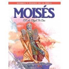 Hombres y Mujeres De La Biblia - Moisés (Rustica)