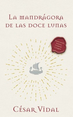 La Mandrágora De Las Doce Lunas (Rustica)