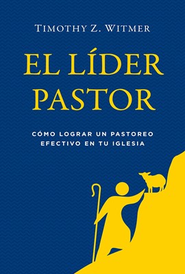 El Líder Pastor (Rústica)