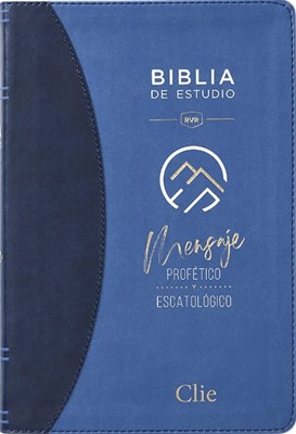 RVR Biblia de Estudio del Mensaje Profético y Escatológico (Imitación Piel - Dúo Azul)