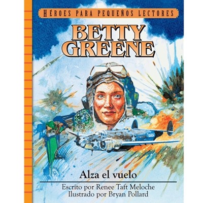 Betty Greene - Alza el vuelo