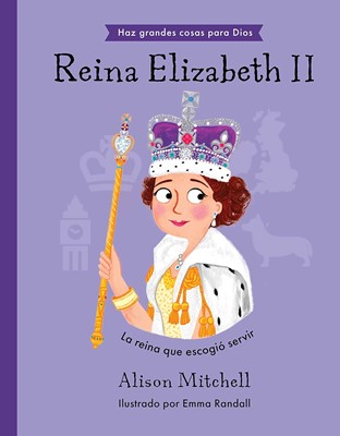 Reina Elizabeth II, La reina que optó por servir