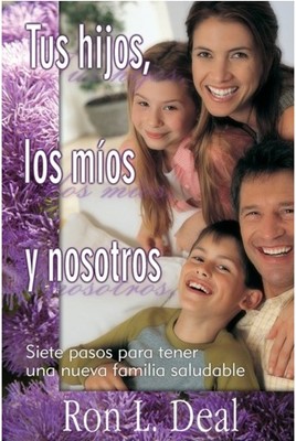 Tus Hijos, Los Míos Y Nosotros