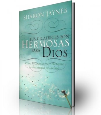 Tus Cicatrices son Hermosas para Dios