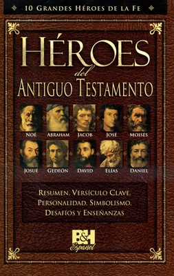Héroes del Antiguo Testamento (Rústica)