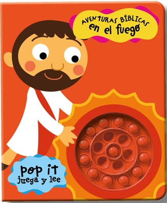 Aventuras Bíblicas en el Fuego - Libro Pop It