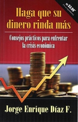 Haga Que Su Dinero Rinda Mas