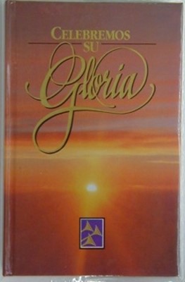 Celebremos Su Gloria (Rústica)