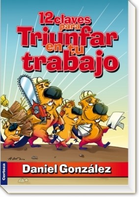 12 Claves Para Triunfar En Tu Trabajo