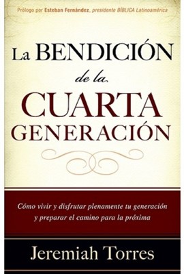 La Bendición De La Cuarta Generación