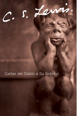 Cartas del Diablo a Su Sobrino (Rústica)