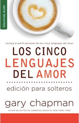 Los 5 Lenguajes del Amor de los Solteros