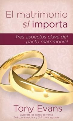 El Matrimonio Sí Importa (Rústica)