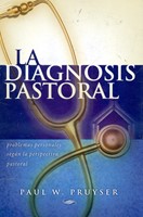 La Diagnosis Pastoral (Rústica)