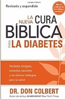 La Nueva Cura Bíblica para la Diabetes (Rústica)