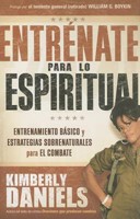 Entrénate Para Lo Espiritual (Rústica)