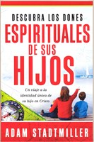 Descubra Los Dones Espirituales De Sus Hijos (Rústica)