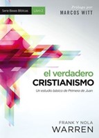 El Verdadero Cristianismo (Rústica)