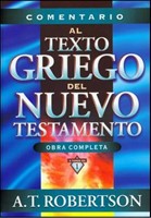 Comentario al Texto Griego del Nuevo Testamento (Tapa Dura)