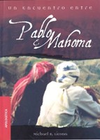 Un Encuentro Entre Pablo Y Mahoma (Rústica) [Libro]