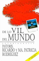 De Lo Vil Del Mundo (Rústica) [Libro]
