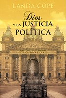 Dios y La Justicia Política (Rústica)