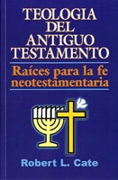Teología Del Antiguo Testamento (Rústica) [Libro]