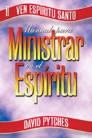 Manual para Ministrar en el Espíritu (Rústica)
