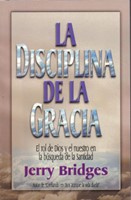 La Disciplina De La Gracia (Rústica) [Libro]