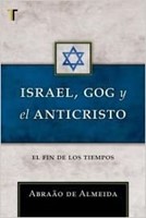 Israel, Gog y El Anticristo (rustica)