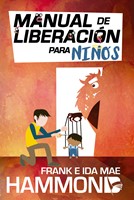 Manual De Liberación Para Niños (Rústica) [Libro]