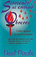 Sirviendo al Enviar Obreros (Rústica) [Libro]