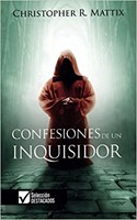 Confesiones De Un Inquisidor (Rústica)