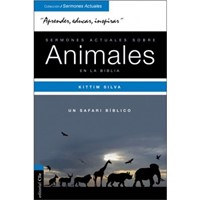 Sermones actuales sobre animales en la biblia (Rústica)